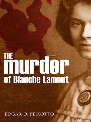 cover image of The Murder of Blanche Lamont